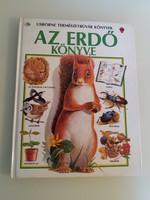 USBORNE TERMÉSZETBÚVÁR KÖNYVEK - AZ ERDŐ KÖNYVE - 1991. 
