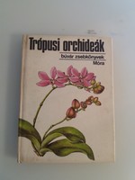 Búvár Zsebkönyvek - TRÓPUSI ORCHIDEÁK