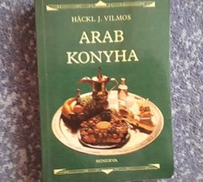 Arab konyha (Hackl J. Vilmos)