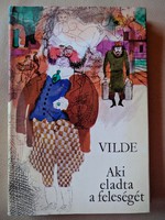 Eduard Vilde: Aki eladta a feleségét 1967