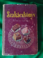 Szakácskönyv, háztartási tanácsadó, 1956. Horváth Ilona