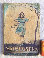 Napsugárka - Bogner Mária Margitról - Blaskó Mária - 1944 Antik