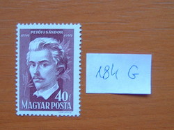 MAGYAR POSTA 40 FILLÉR 1949 Petőfi Sándor (1823-1849) halálának 100. évfordulója 184G