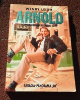Wendy Leigh _ ARNOLD Schwarzenegger regényes élete