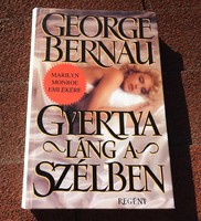 George Bernau Gyertyaláng ​a szélben - Marilyn Monroe emlékére