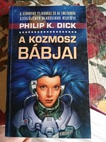 Philip K. Dick: A kozmosz bábjai, alkudható!