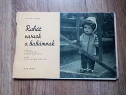 Pataki Mária - Ruhát varrok a babámnak 1965