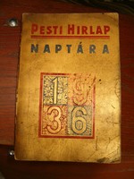 1936 Pesti Hírlap naptára évkönyv aranyszínű rengeteg képpel 1 forintról KIÁRUSÍTÁS jó licitálást