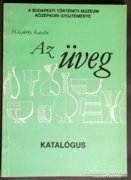 Budapesti Történeti Múzeum: Az üveg katalógus