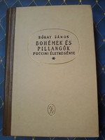 Bókai János - Bohémek és pillangók Puccini életregénye