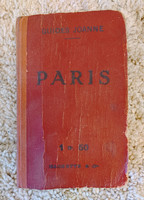 100 éves francia nyelvű Párizs útikönyv, kihajtható térképekkel, korabeli reklámokkal