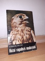 Szemere Zoltán: Hazai ragadozó madaraink 1967