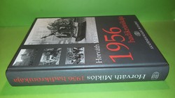 ​Horváth Miklós: 1956 hadikrónikája 2006.  8900.-Ft