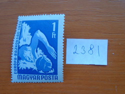 MAGYAR POSTA 1 FORINT 1958-as nemzetközi birkózás, úszó- és asztalitenisz-Európa-bajnokság 238 I 