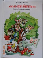 Gyárfás Endre: Állatábécé - Gyermekversek óvodásoknak, kisiskolásoknak Somos Zsuzsa rajzaival