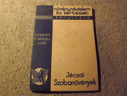 Növényvédelem és kertészet könyvtára - Jécsai szobanövények 1938