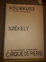 Pierre Székely: Kőcirkusz, 90/100 sorszámú litográfia gyüjtőmappa, sajnos csak a mappa...