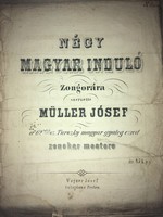 Antik kotta!/1800- as évek/ Négy Magyar Induló Zongorára szerezte Müller József a 62- dik sz. Turszk