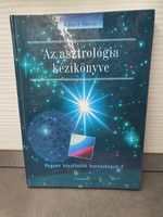 Horváth Andrea - Az asztrológia kézikönyve - Hogyan készítsünk horoszkópot