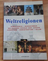 Weltreligionen _ Hinduismus Buddhismus Religionon Chinas und Japans  Jugentum  Christentum Islam