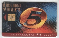Magyar telefonkártya 0528 1996 Ötéves  GEM 1  46.000 darab  