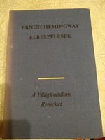 Hemingway: Elbeszélések, Világirodalom remekei sorozat, ajánljon!