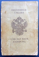 Ausztria-Magyarország és a Habsburg-ház / Földrajzilag és statisztikailag, történelmileg és ....