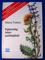 Maria Treben: Egészség Isten patikájából (gyógynövények és felhasználásuk)