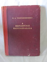 N. A Voznyeszenszkij: A Szovjetúnió hadigazdasága a Nagy Honvéd Háború éveiben (1948)