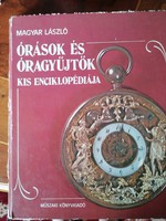 Órások és óragyűjtők kis enciklopédiája 1984       Ár alatt !