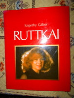 Ruttkai Éva Színművésznőnk életrajzi több mint 100 privát képpel készült album