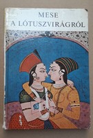 Retro mesekönyv 1980 indiai mesék Mese a lótuszvirágról című régi könyv