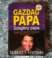 VÉGKIÁRUSÍTÁS! ROBERT T.KIYOSAKI-GAZDAG PAPA,SZEGÉNY PAPA! 