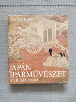 Ferenczy László: Japán iparművészet - XVII-XIX. század