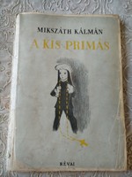 Mikszáth: the small prime, 1949 edition, recommend!