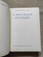 P. Brestyánszky Ilona - A pest-budai ötvösség - iparművészet, műtárgybecsüs könyv