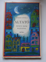 József Attila: Altató - régi, kemény lapos mesekönyv, lapozó Würtz Ádám rajzaival (1974)