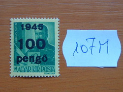 FILLÉR / PENGŐ 1945 "1945" felül nyomtatva 107M