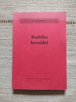 Buddha beszédei - Kőrösi Csoma Sándor Buddhista Egyetem jegyzet