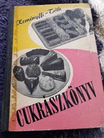 1958 Keményffi - Tóth féle nagyon ritka cukrászattal foglalkozó könyv