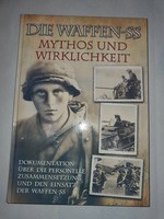 Die Waffen-SS - Mythos und Wirklichkeit: Dokumentation +ber die personelle Zusammensetzung und den E