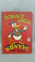 Walt Disney Donald kacsa könyve - 1940-es kiadású antik mesekönyv