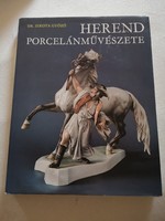 Dr. Sikota Győző: Herend Porcelánművészete 1984. 3. kiadás