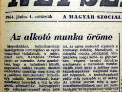 1964 június 4  /  Népszabadság  /  Eredeti ÚJSÁG! SZÜLETÉSNAPRA! Ssz.:  15264