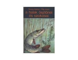 Pénzes Bethen-Tölg István: A halak ösztönei és szokásai. Bp., 1980, Natura. Kiadói kartonált papírkö
