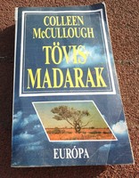 Tövismadarak (A Clearyek története) Colleen McCullough