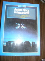 Amire nincs magyarázat