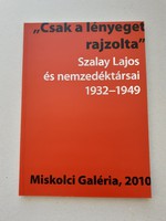 Lajos Szalay and his circle - study volume