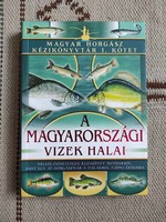 A magyarországi vizek halai - Magyar horgász kézikönyvtár I. kötet
