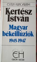 Kertész: Hungarian illusions of peace, 1945-47, Negotiable!